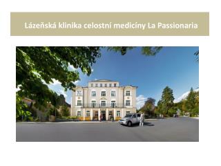 Lázeňská klinika celostní medicíny La Passionaria