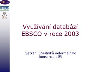 Využívání databází EBSCO v roce 2003