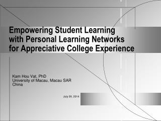 Empowering Student Learning with Personal Learning Networks for Appreciative College Experience