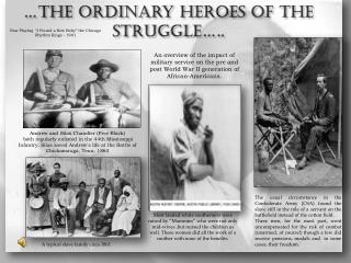 …the ordinary heroes of the struggle…..