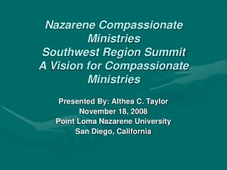Nazarene Compassionate Ministries Southwest Region Summit A Vision for Compassionate Ministries