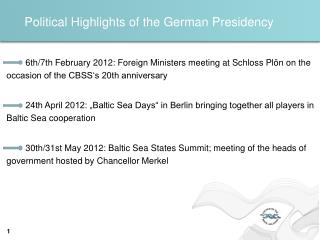 Political Highlights of the German Presidency