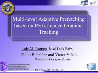 Multi-level Adaptive Prefetching based on Performance Gradient Tracking