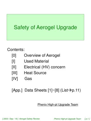 Safety of Aerogel Upgrade