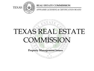 TEXAS REAL ESTATE COMMISSION