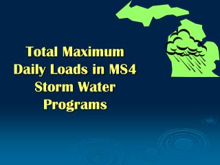 Total Maximum Daily Loads in MS4 Storm Water Programs