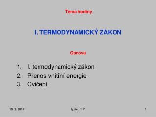 I. TERMODYNAMICKÝ ZÁKON