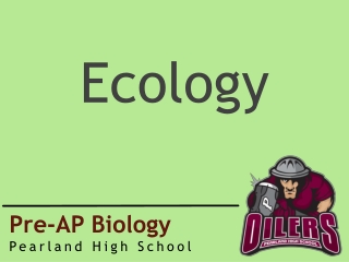 Pre-AP Biology Pearland High School