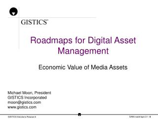 Roadmaps for Digital Asset Management