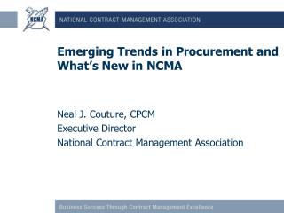 Emerging Trends in Procurement and What’s New in NCMA