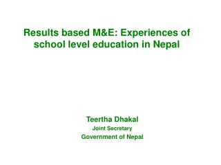 Results based M&amp;E: Experiences of school level education in Nepal