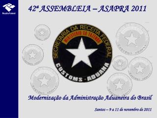 42ª ASSEMBLEIA – ASAPRA 2011