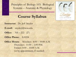 Principles of Biology 103: Biological Systems – Anatomy &amp; Physiology