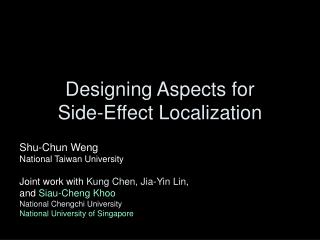 Designing Aspects for Side-Effect Localization