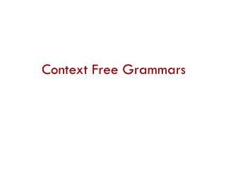 Context Free Grammars