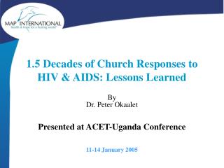 1.5 Decades of Church Responses to HIV &amp; AIDS: Lessons Learned