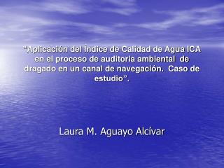 Laura M. Aguayo Alcívar