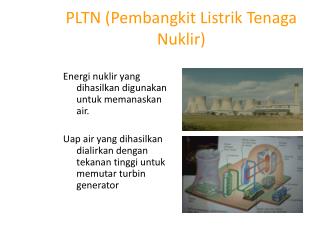 PLTN ( Pembangkit Listrik Tenaga Nuklir )