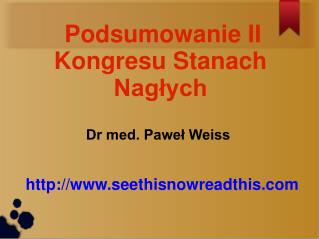 Podsumowanie II Kongresu Stanach Nagłych