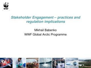 Stakeholder Engagement – practices and regulation implications