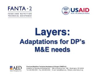 Layers: Adaptations for DP’s M&amp;E needs