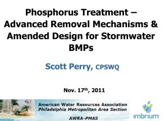 Phosphorus Treatment – Advanced Removal Mechanisms &amp; Amended Design for Stormwater BMPs