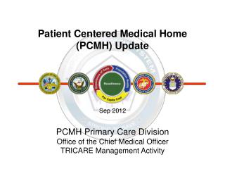 Patient Centered Medical Home (PCMH) Update