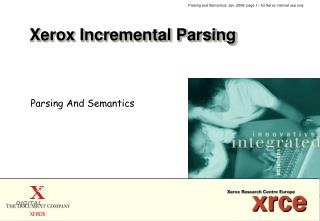 Xerox Incremental Parsing