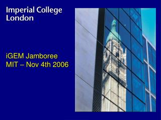 iGEM Jamboree MIT – Nov 4th 2006