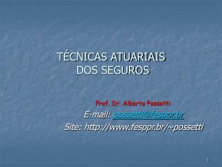 TÉCNICAS ATUARIAIS DOS SEGUROS