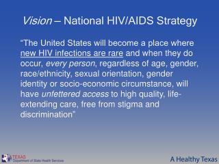 Vision — National HIV/AIDS Strategy