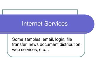 Internet Services