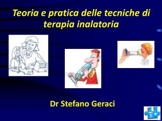 Teoria e pratica delle tecniche di terapia inalatoria