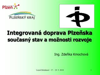Integrovaná doprava Plzeňska současný stav a možnosti rozvoje