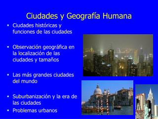 Ciudades y Geografía Humana