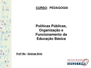 CURSO : PEDAGOGIA