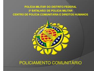 “Planejando a Segurança Cidadã do Distrito Federal no Século XXI”