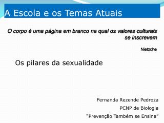 A Escola e os Temas Atuais