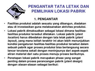 PENGANTAR TATA LETAK DAN PEMILIHAN LOKASI PABRIK