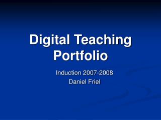 Digital Teaching Portfolio