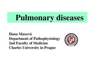 Pulmonary diseases