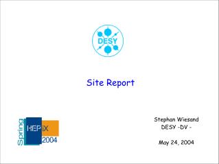 Site Report