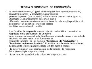 TEORIA O FUNCIONES  DE PRODUCCIÓN