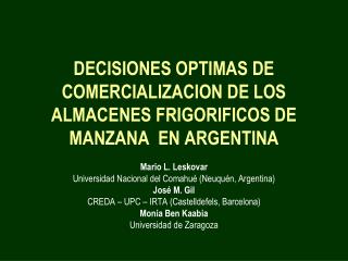 DECISIONES OPTIMAS DE COMERCIALIZACION DE LOS ALMACENES FRIGORIFICOS DE MANZANA EN ARGENTINA