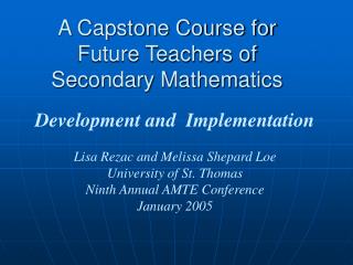 A Capstone Course for Future Teachers of Secondary Mathematics