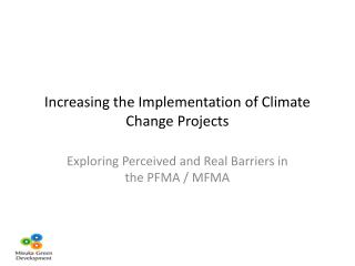 Increasing the Implementation of Climate Change Projects
