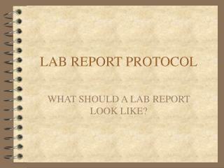 LAB REPORT PROTOCOL