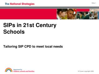 SIPs in 21st Century Schools