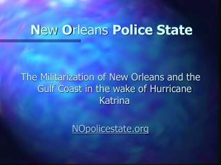 N ew O rleans Police State