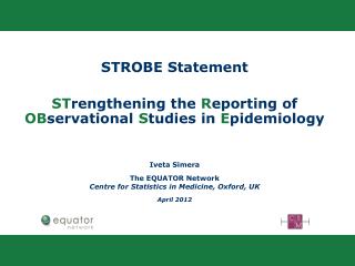 STROBE Statement ST rengthening the R eporting of OB servational S tudies in E pidemiology